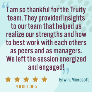 From Edwin at Microsoft, Truity at Work customer